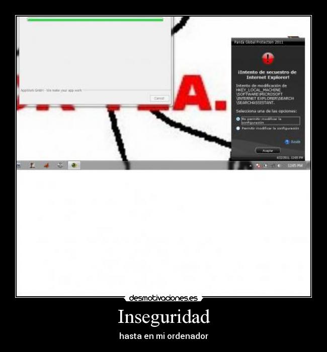 Inseguridad - hasta en mi ordenador