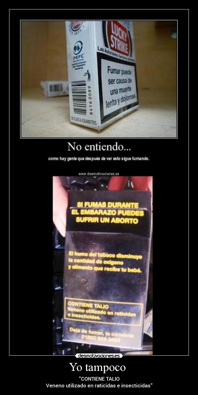 Yo tampoco - CONTIENE TALIO
Veneno utilizado en raticidas e insecticidas