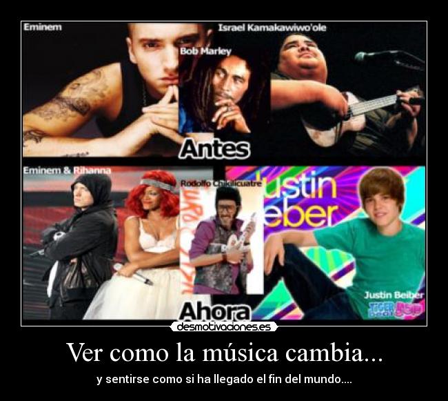 Ver como la música cambia... -