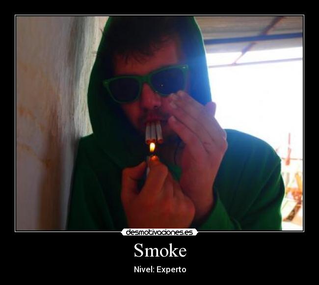 Smoke -