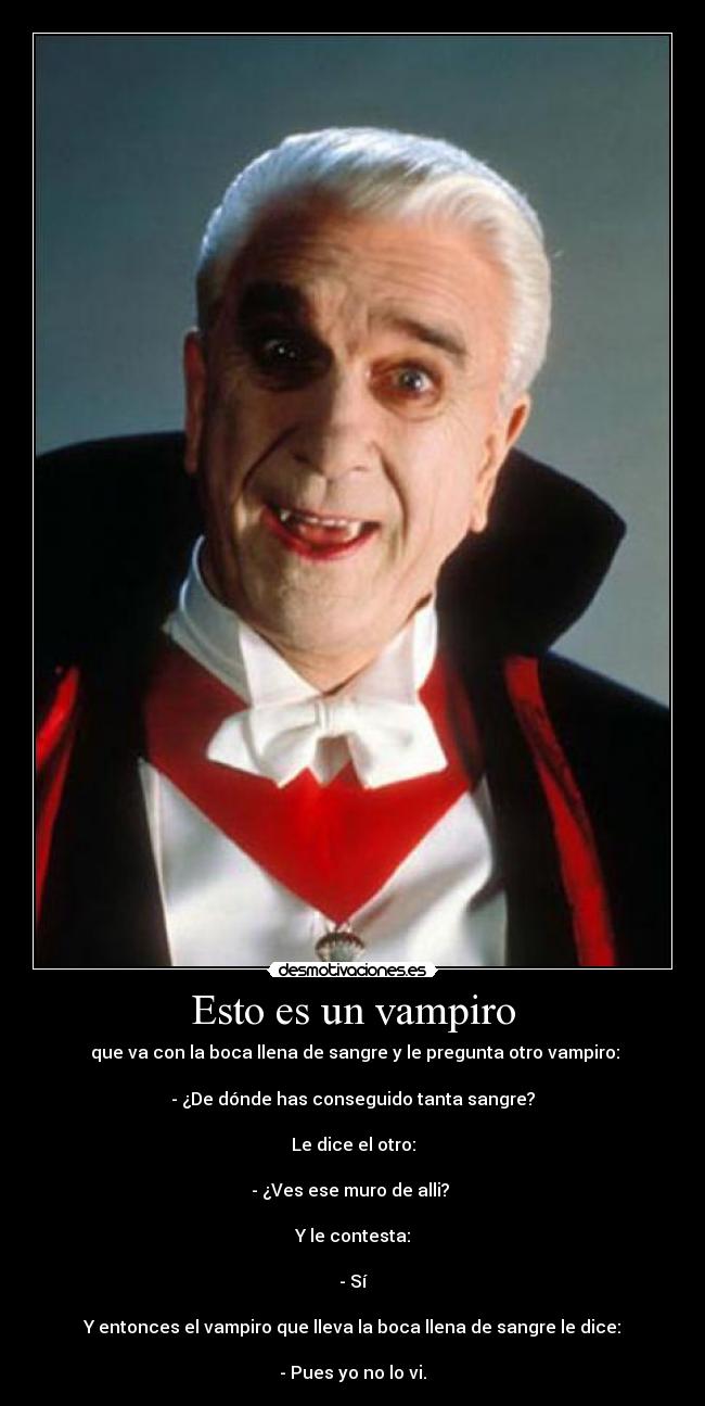 Esto es un vampiro -