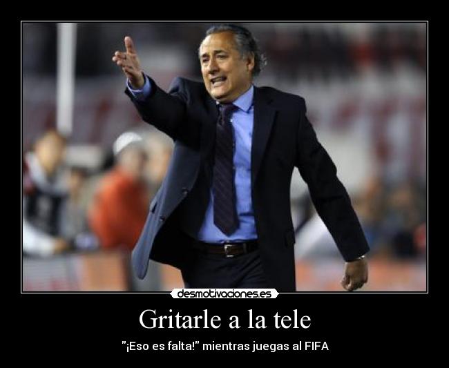 Gritarle a la tele -