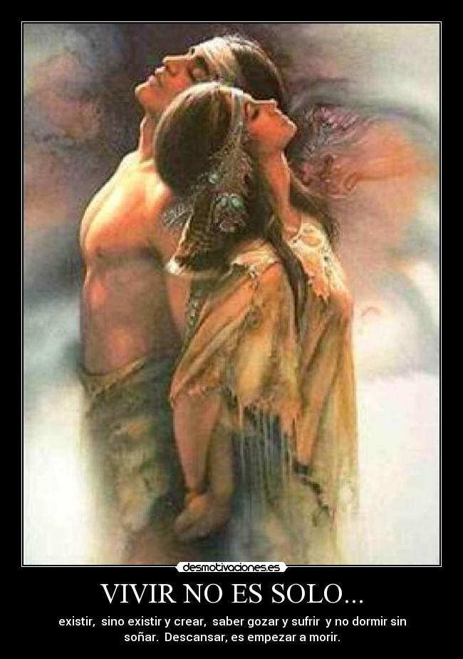 VIVIR NO ES SOLO... - 