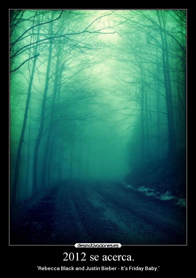 2012 se acerca. - 