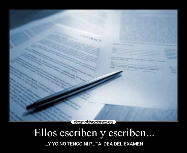 Ellos escriben y escriben... -