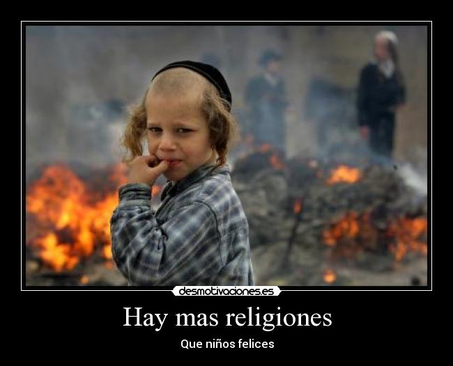 Hay mas religiones - Que niños felices