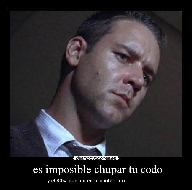 carteles imposible codo desmotivaciones