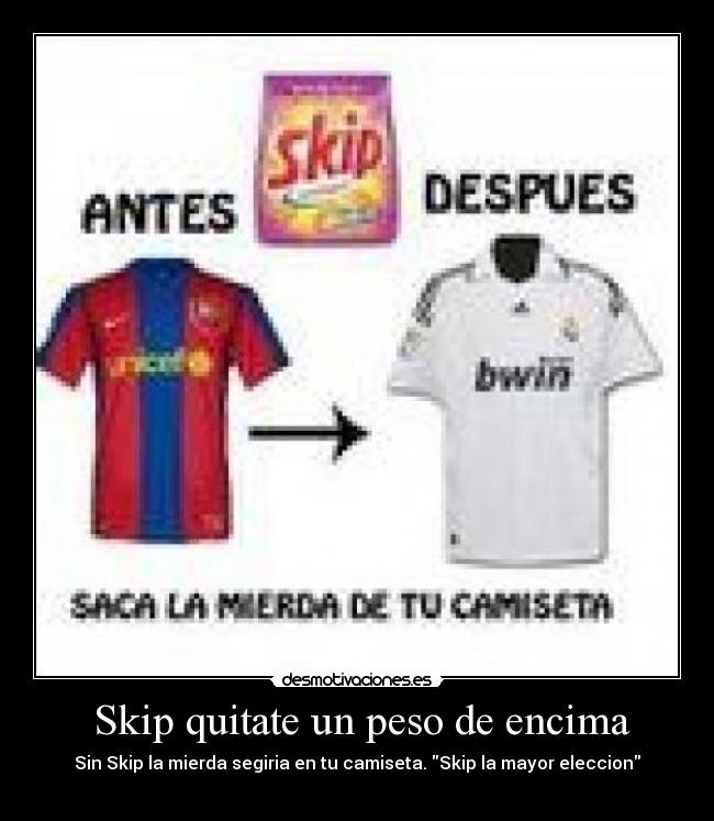  Skip quitate un peso de encima - 