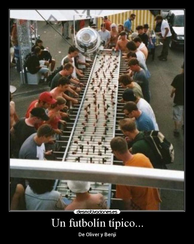 Un futbolín típico... - 