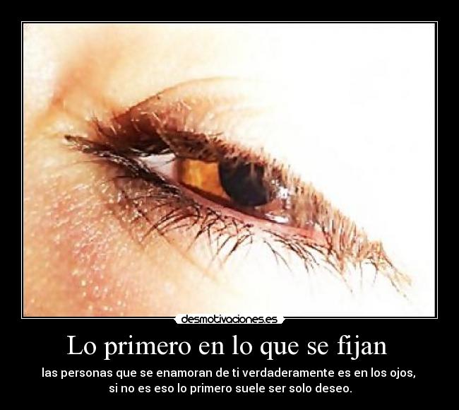 Lo primero en lo que se fijan  - 