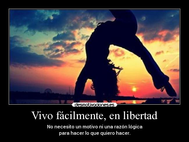 Vivo fácilmente, en libertad -