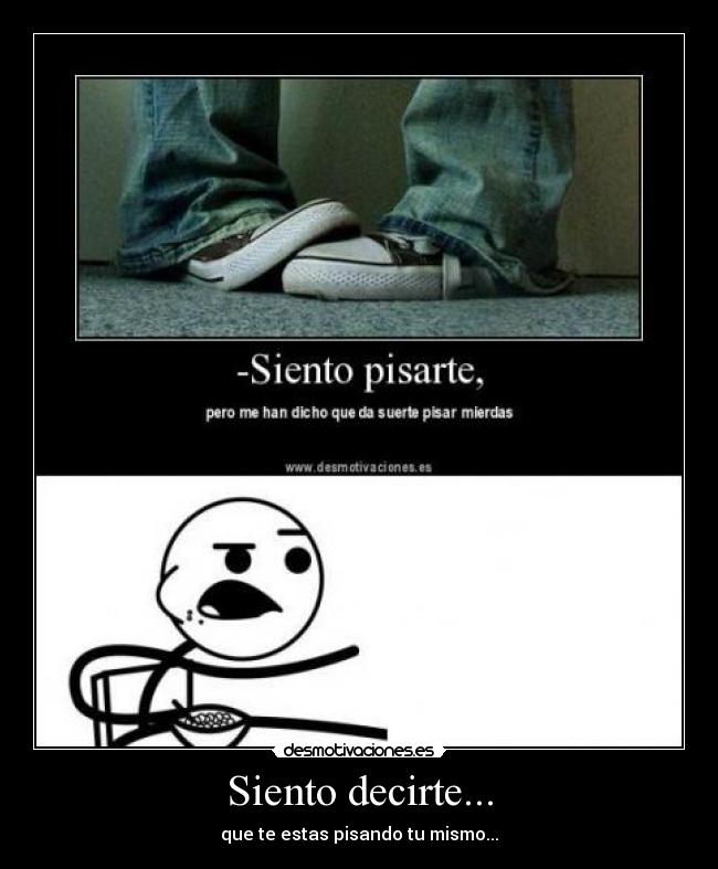 Siento decirte... - 