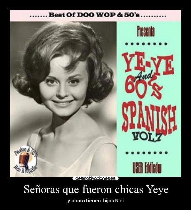 Señoras que fueron chicas Yeye - 