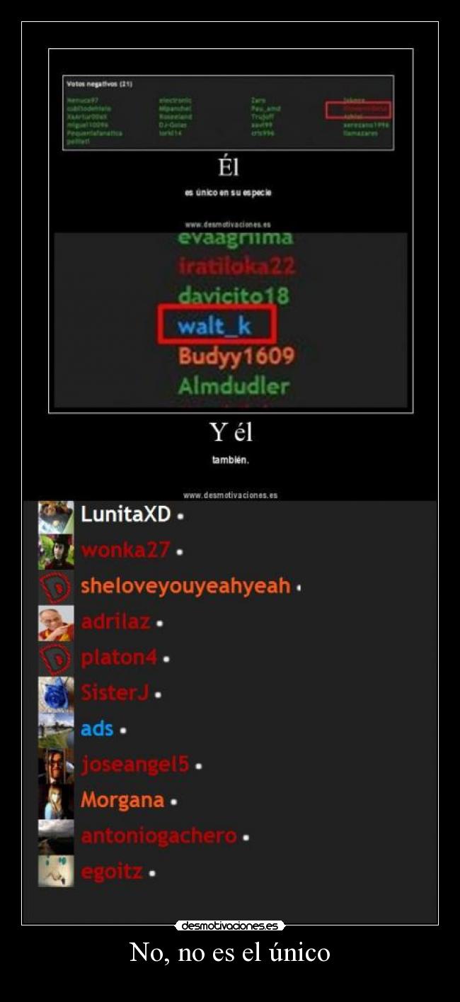 No, no es el único -