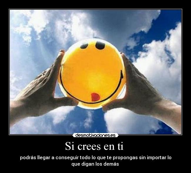 Si crees en ti -