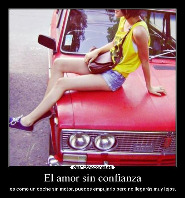 El amor sin confianza - 