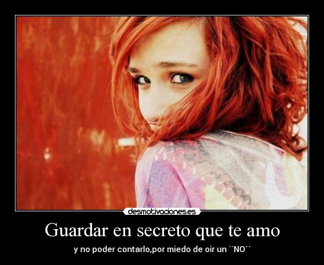 Guardar en secreto que te amo -