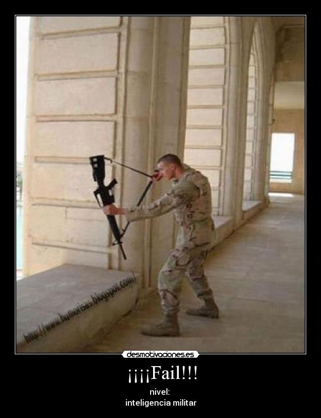 ¡¡¡¡Fail!!! - nivel:
inteligencia militar