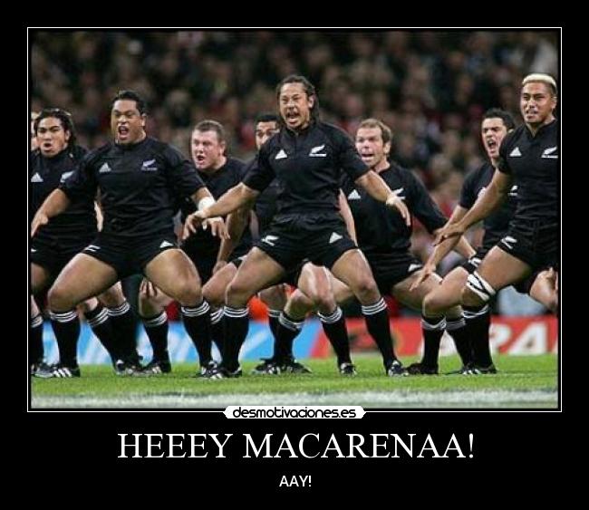 HEEEY MACARENAA! -