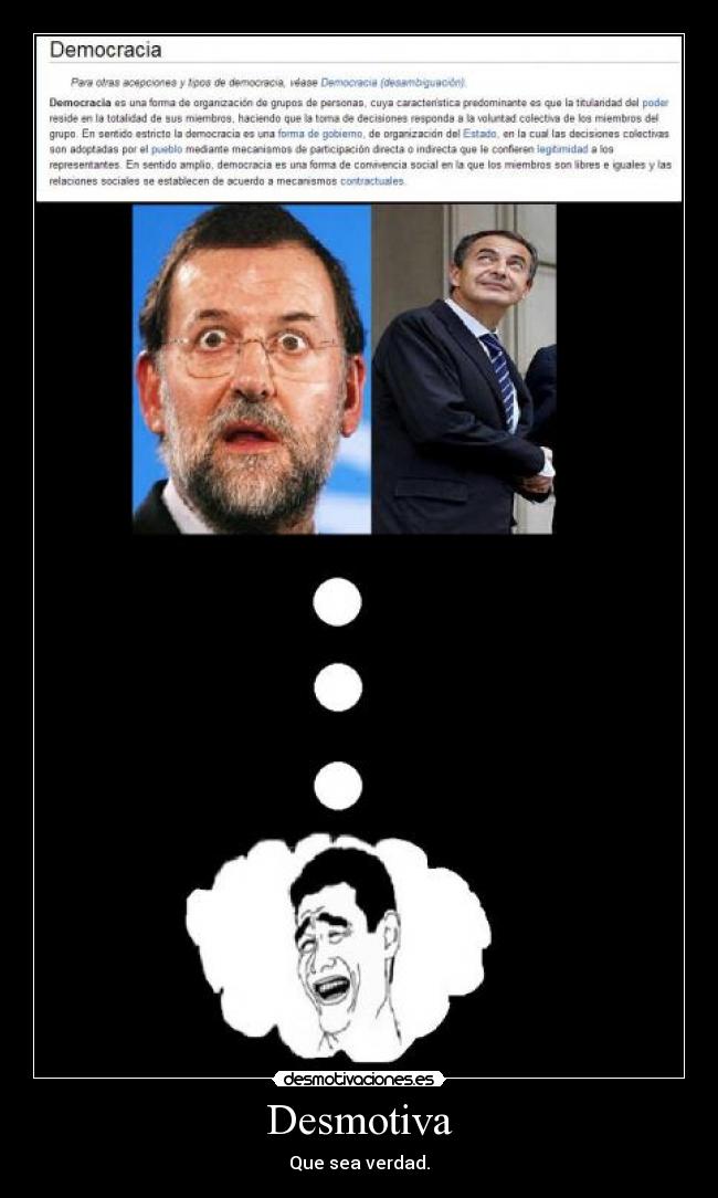 carteles rajoy zapatero democracia desmotivaciones