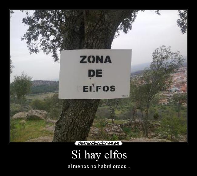 Si hay elfos -