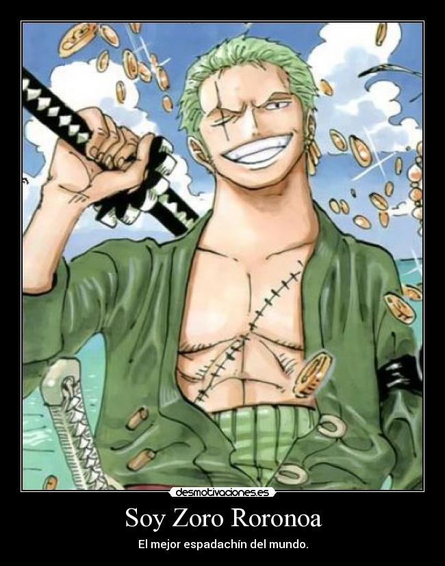 Soy Zoro Roronoa - 