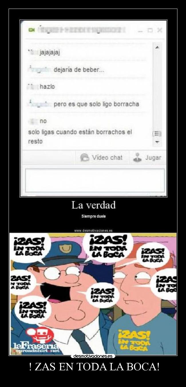 ! ZAS EN TODA LA BOCA! - 