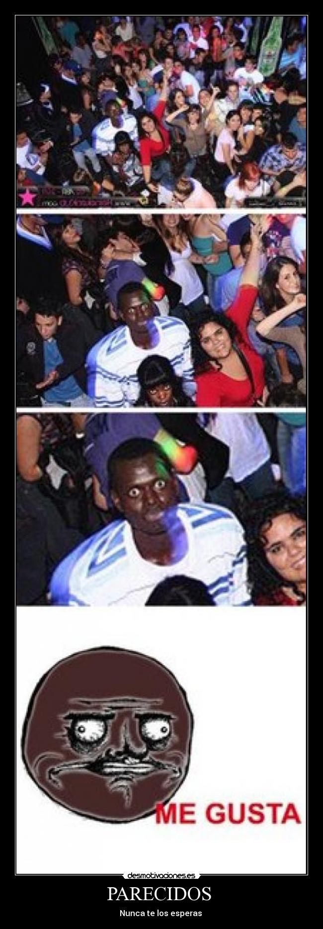 PARECIDOS - Nunca te los esperas