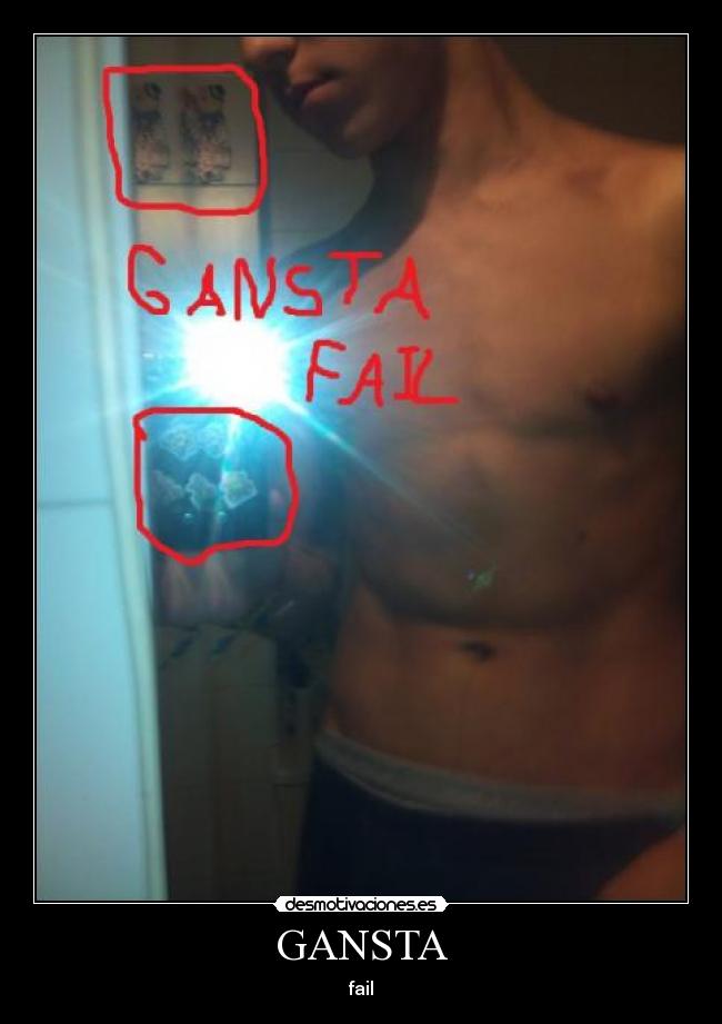 carteles gansta faill desmotivaciones