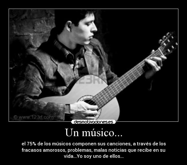 Un músico... -