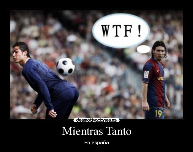 Mientras Tanto - En españa