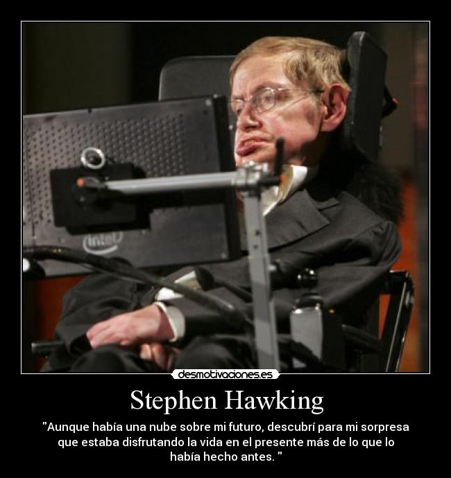 Stephen Hawking -