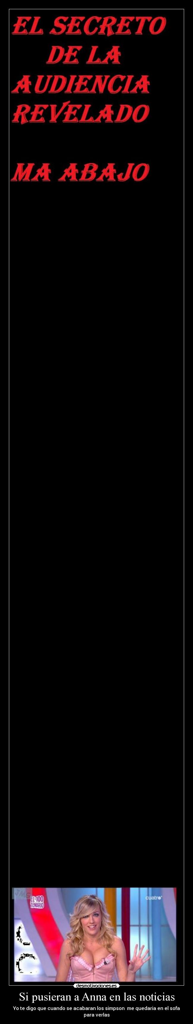 Si pusieran a Anna en las noticias - Yo te digo que cuando se acabaran los simpson me quedaria en el sofa para verlas