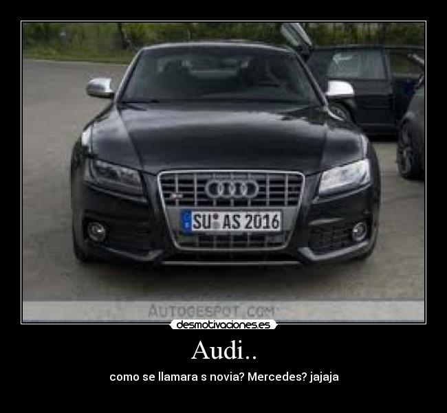 Audi.. -