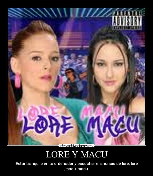 LORE Y MACU - 