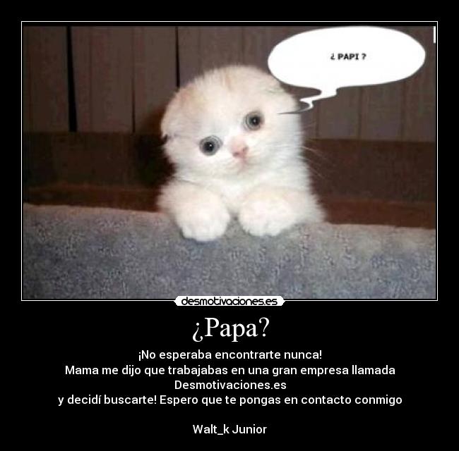 ¿Papa? -
