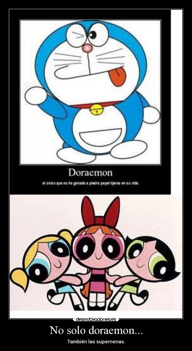 No solo doraemon... - 