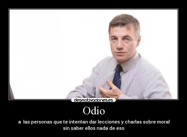 carteles odio desmotivaciones