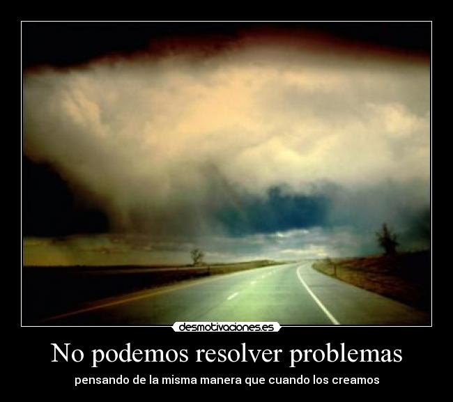 carteles problemas alex23 problema pensando desmotivaciones