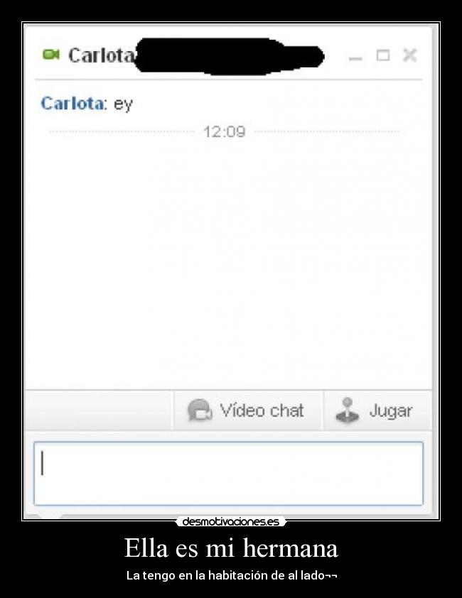 Ella es mi hermana - La tengo en la habitación de al lado¬¬