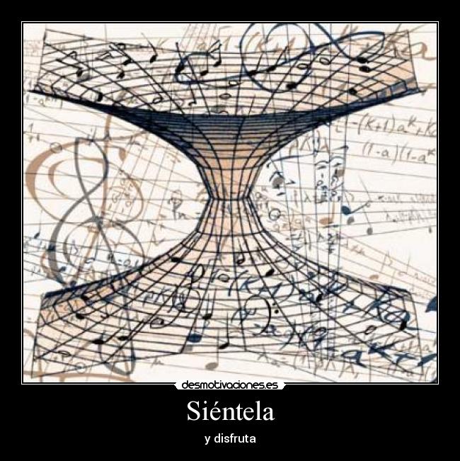 Siéntela - y disfruta