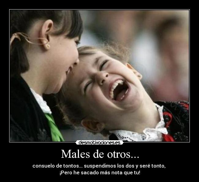 Males de otros... - 