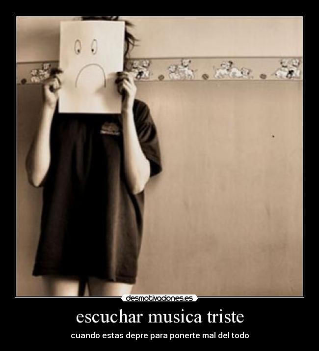 escuchar musica triste - 