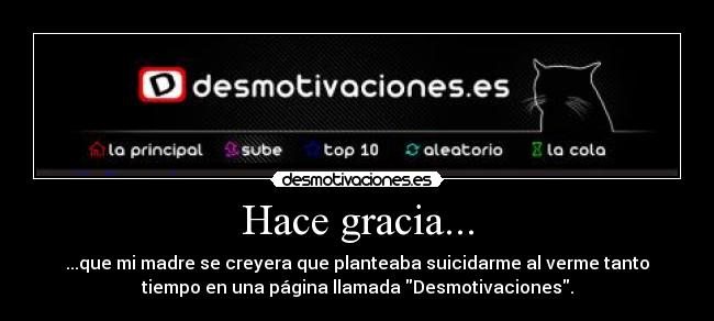 Hace gracia... -