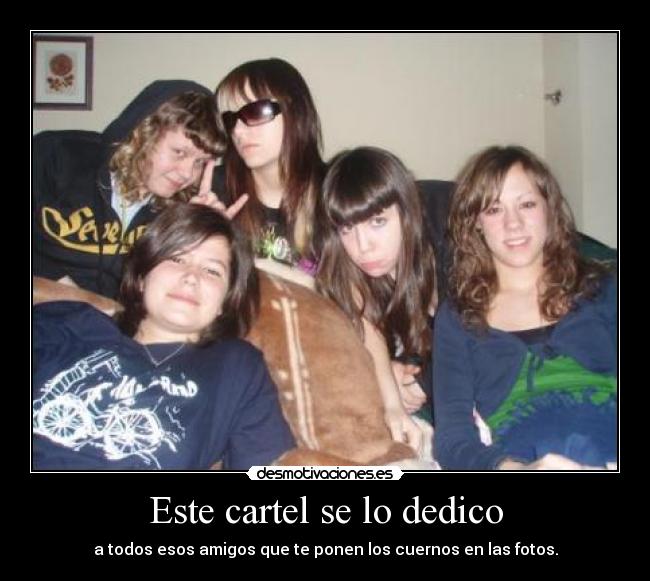 Este cartel se lo dedico -