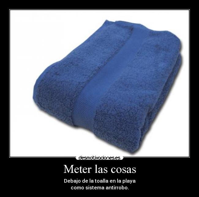 Meter las cosas - 