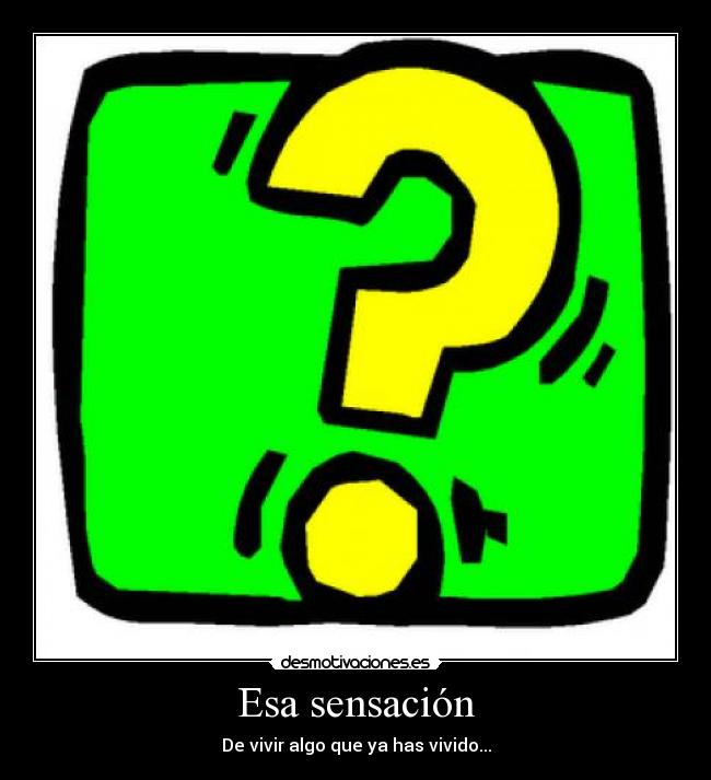Esa sensación - 