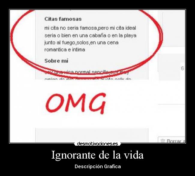 Ignorante de la vida -