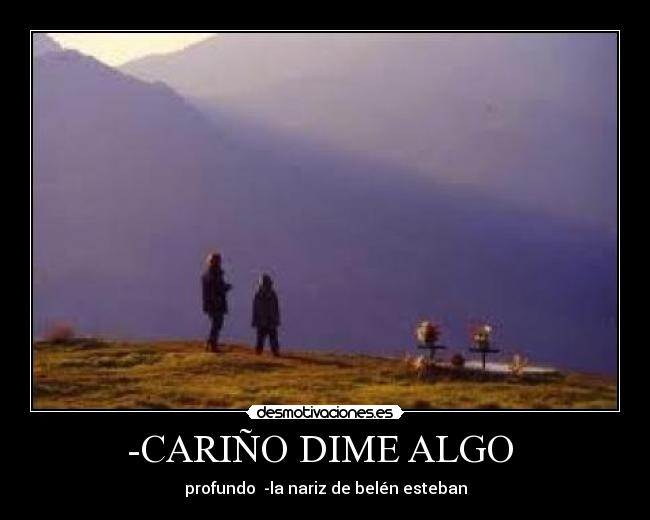 -CARIÑO DIME ALGO  - 