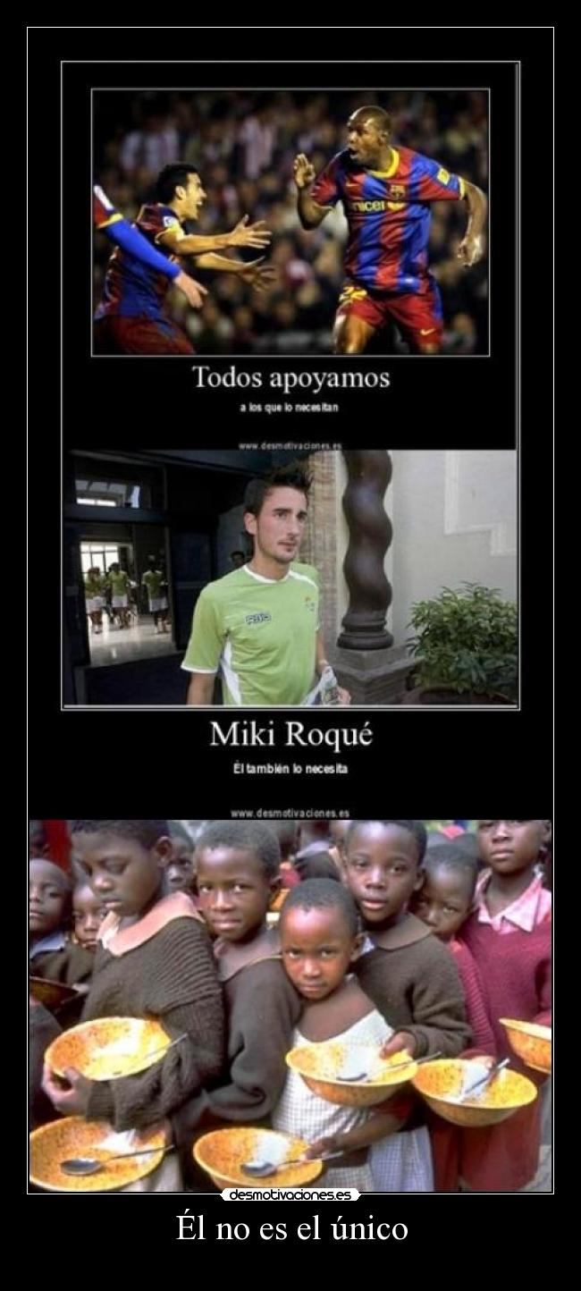 Él no es el único -